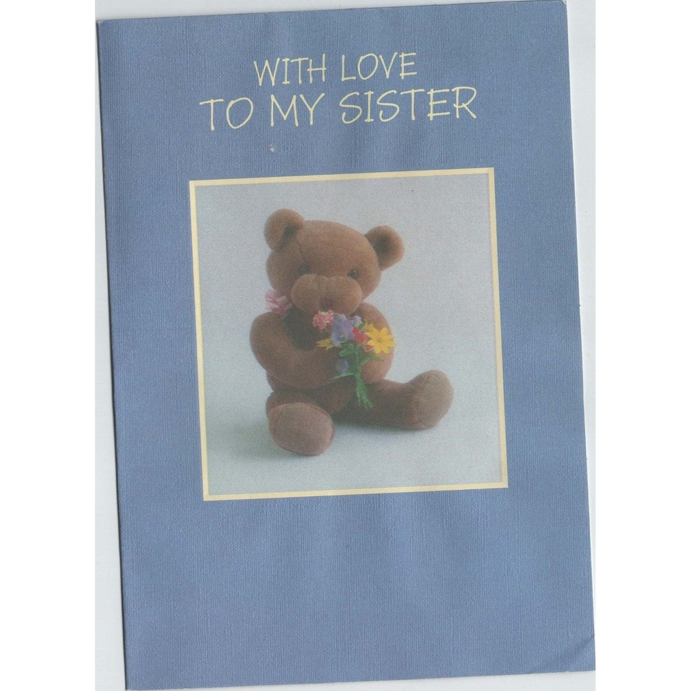 Vintage 1986 Hallmark Greeting Card To My Sister Teddy Bear Flowers
